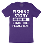 Fishing Story Please Wait - Mens T-Shirt - Sizes S - 6XL