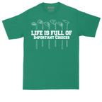 Life is Full of Important Choices | Mens Tall T-Shirt