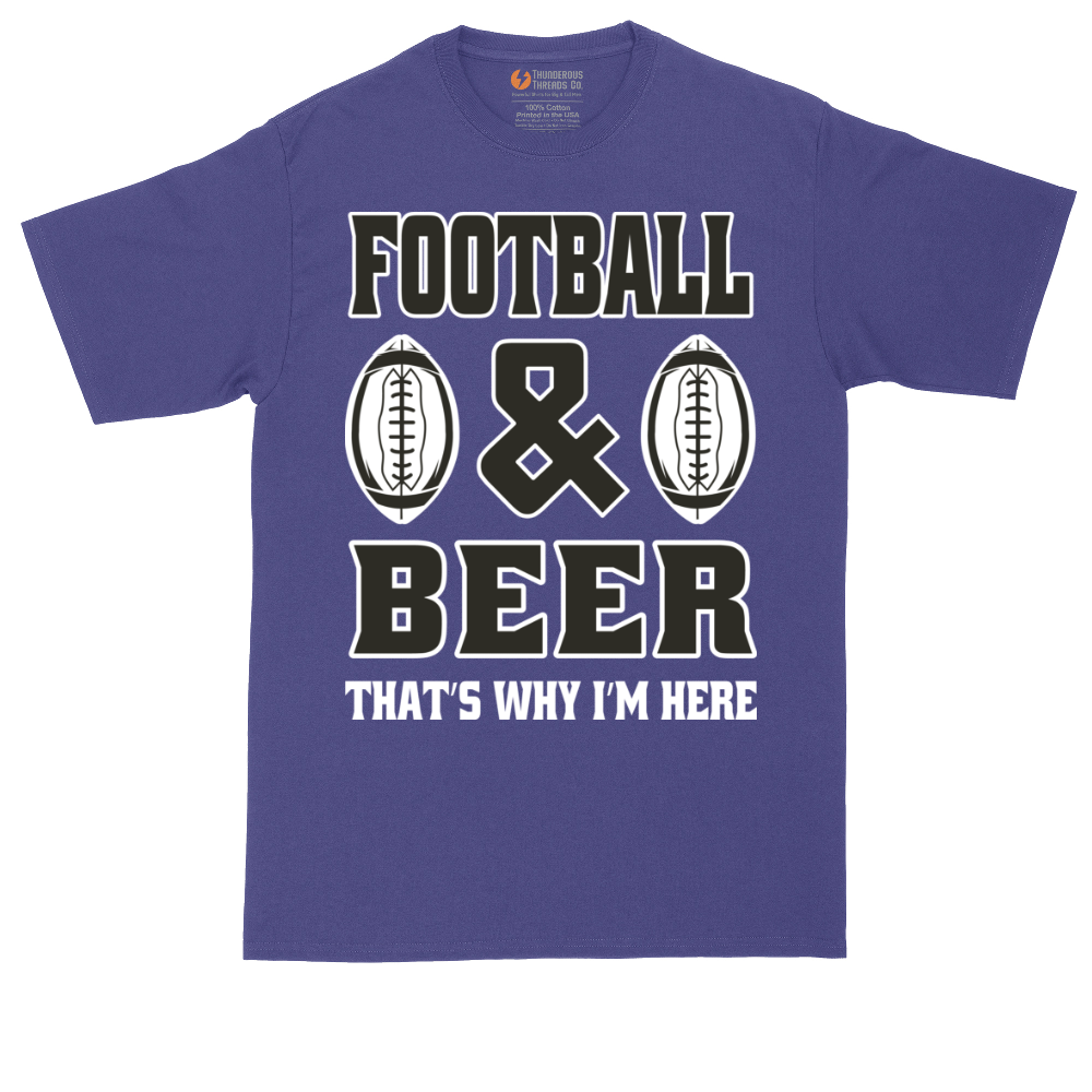 Football and Beer thats Why I'm Here Version 2 | Mens Tall T-Shirt