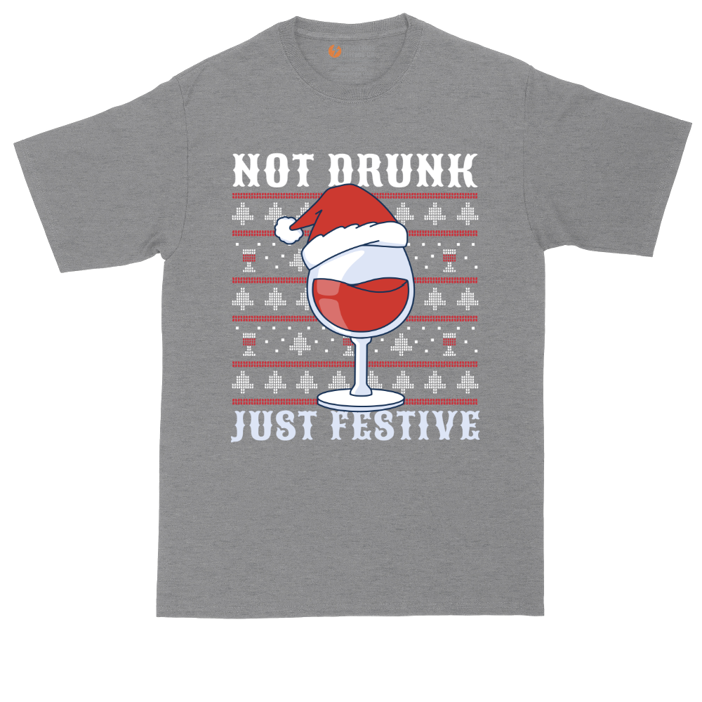 Not Drunk Just Festive | Mens Tall T-Shirt