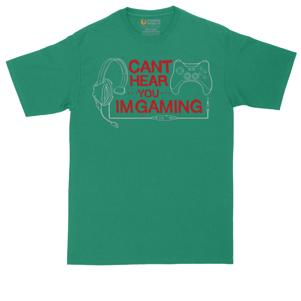 Can't Hear You I'm Gaming | Mens Tall T-Shirt