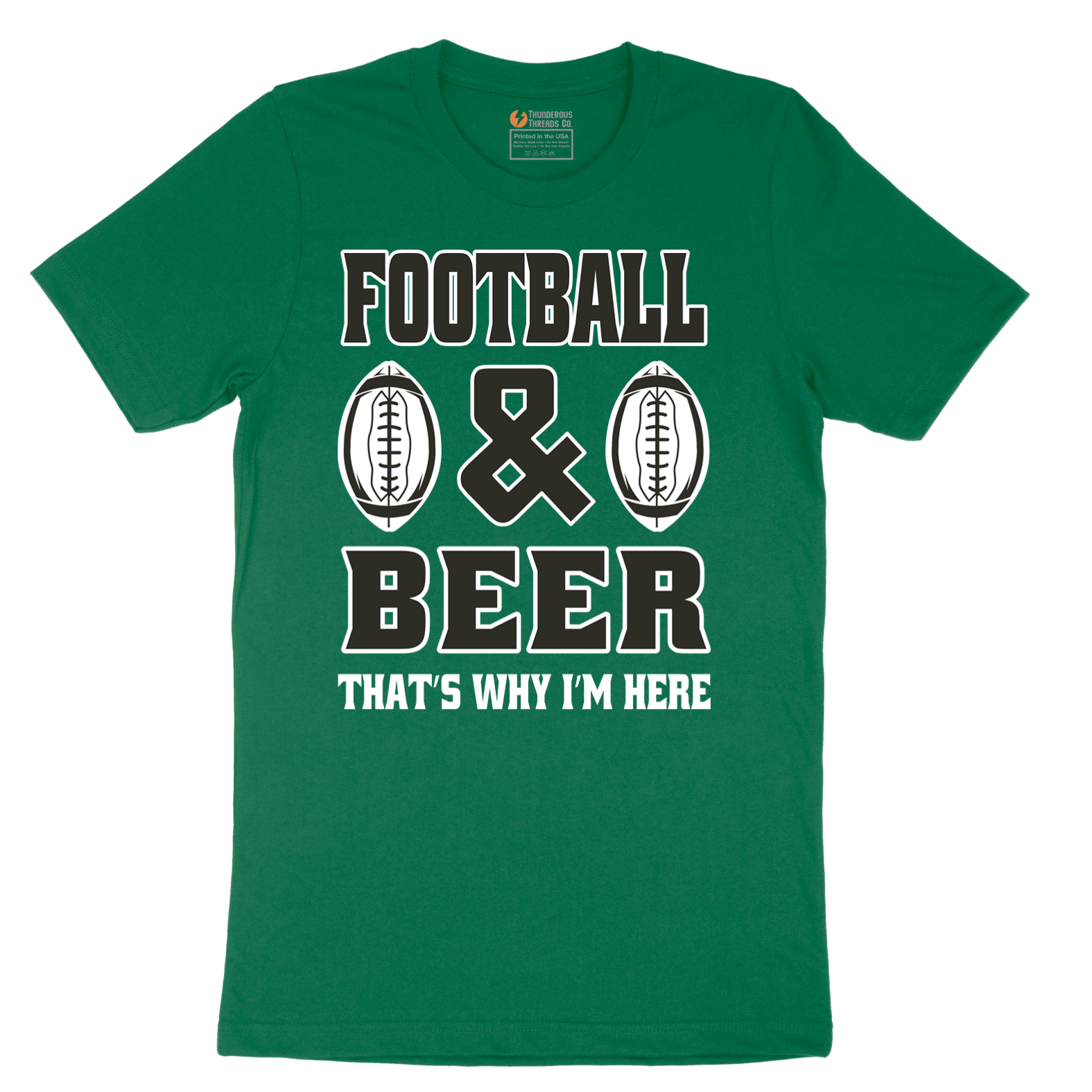 Football and Beer thats Why I'm Here Version 2 - Mens T-Shirt - Sizes S - 6XL