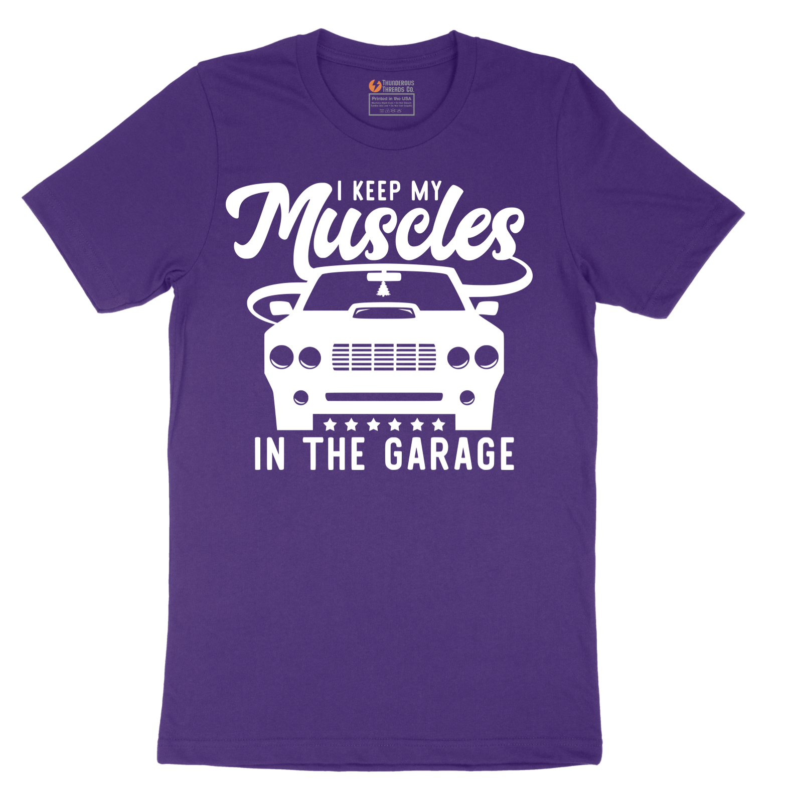 I Keep My Muscles in the Garage - Mens T-Shirt - Sizes S - 6XL