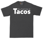 You Had Me at Tacos Version 1 | Mens Tall T-Shirt