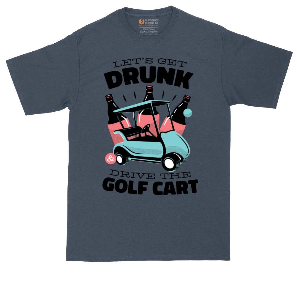 Lets Get Drunk and Drive the Golf Cart_Full Color