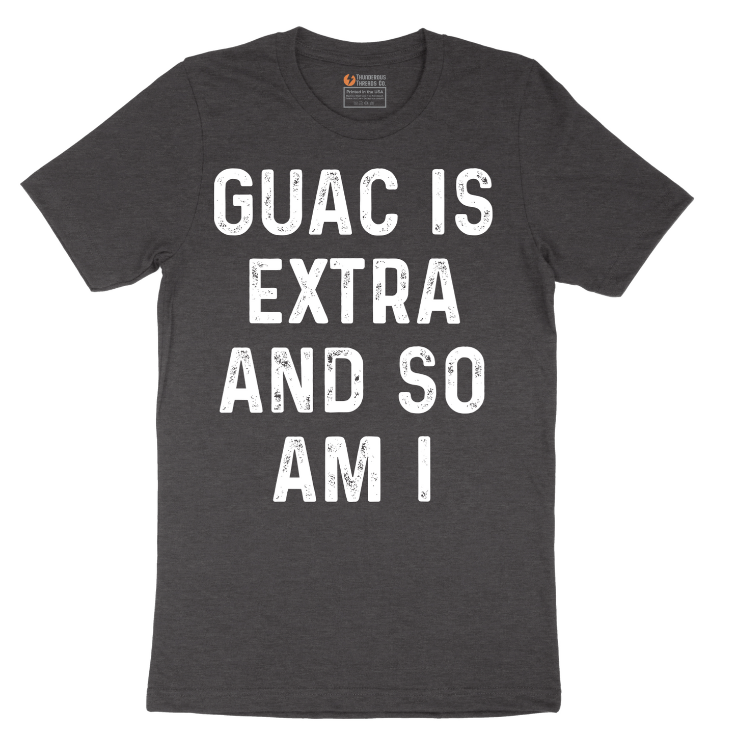 Guac is Extra and So Am I_White - Mens T-Shirt - Sizes S - 6XL
