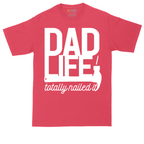 Dad Life Totally Nailed It | Mens Tall T-Shirt