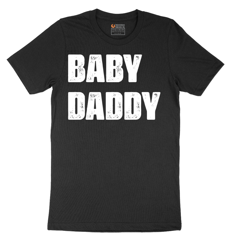 Baby Daddy - Mens T-Shirt - Sizes S - 6XL