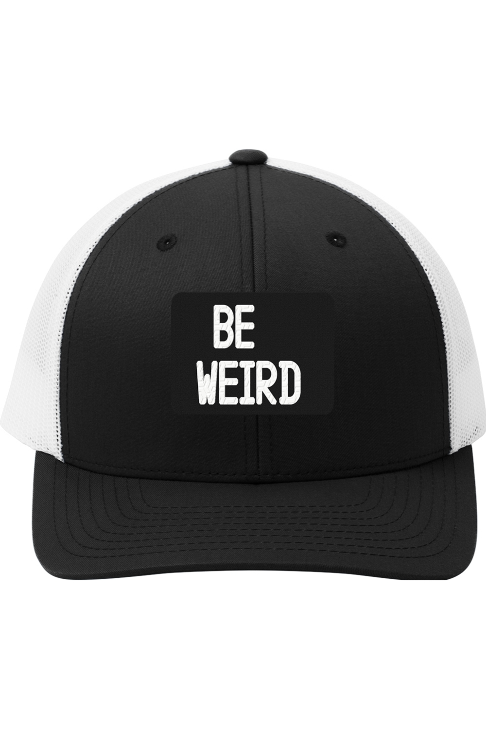 Be Weird  - 3D Patch Hat