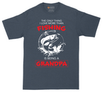 The Only Thing I Love More Than Fishing is Being a Grandpa | Mens Tall T-Shirt