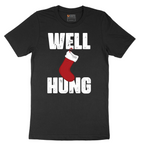 Well Hung - Mens T-Shirt - Sizes S - 6XL