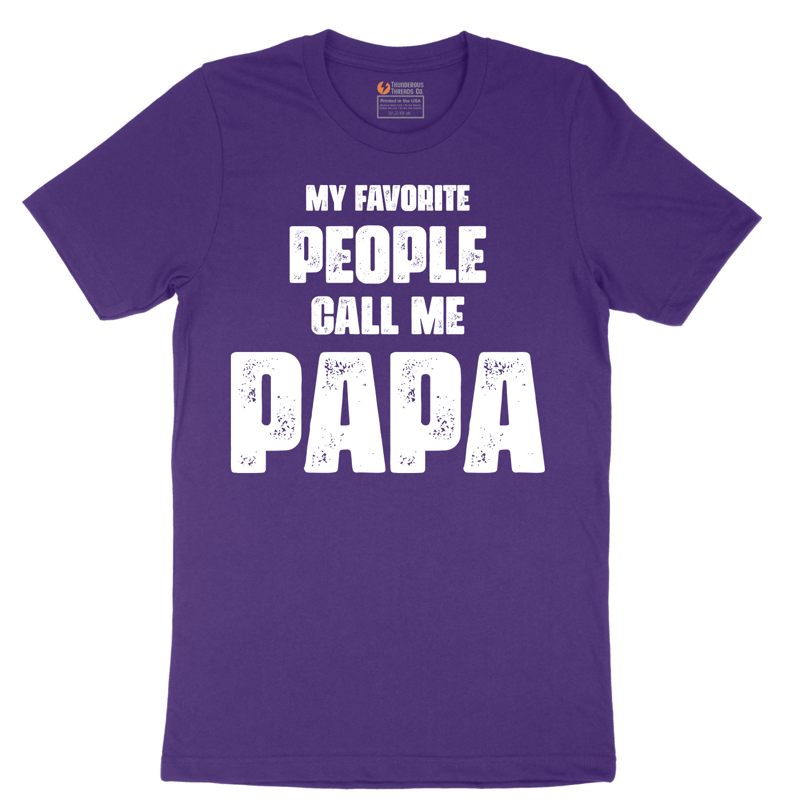 My Favorite People Call Me Papa.Version 2 - Mens T-Shirt - Sizes S - 6XL