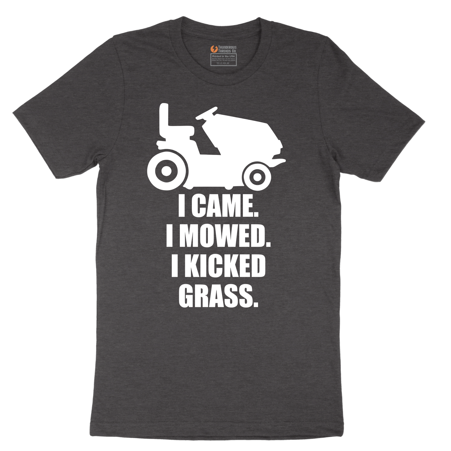 I Came I Mowed I Kicked Grass - Mens T-Shirt - Sizes S - 6XL