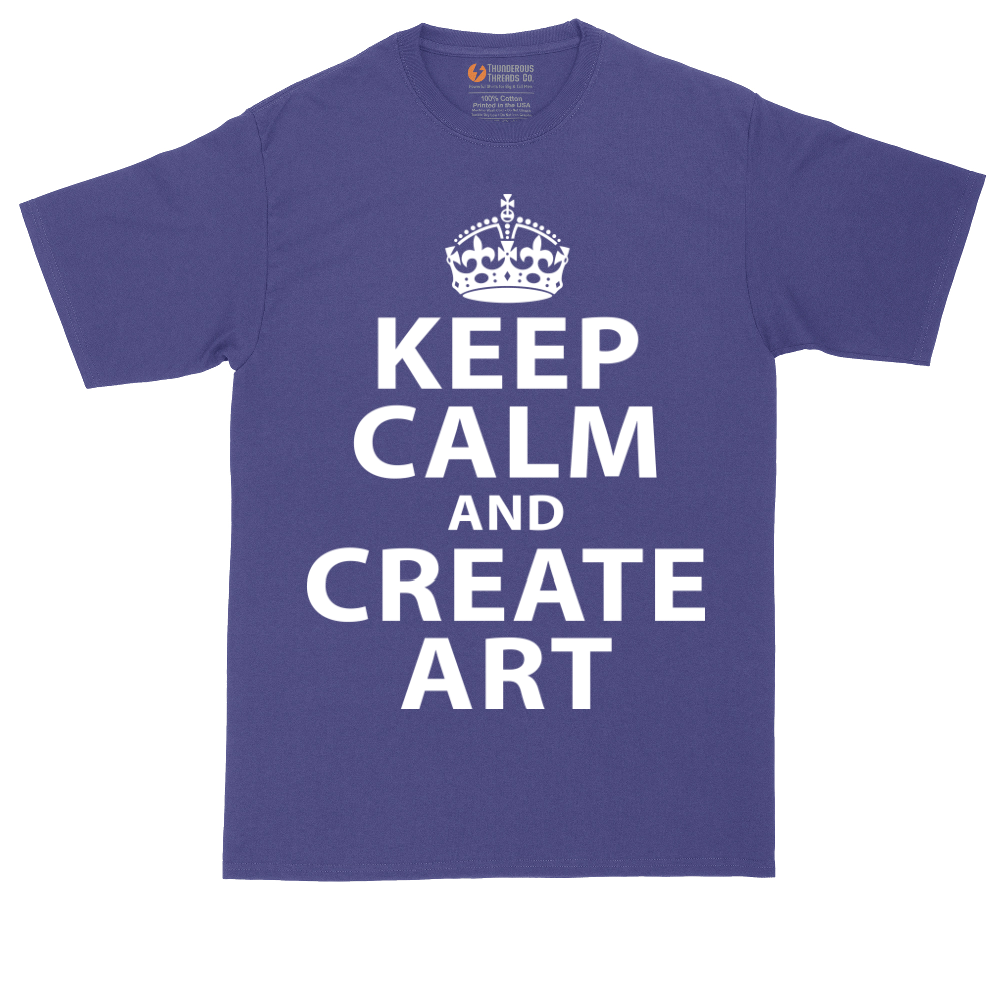 Keep Calm and Create Art | Mens Tall T-Shirt