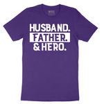 Husband Father Hero - Mens T-Shirt - Sizes S - 6XL