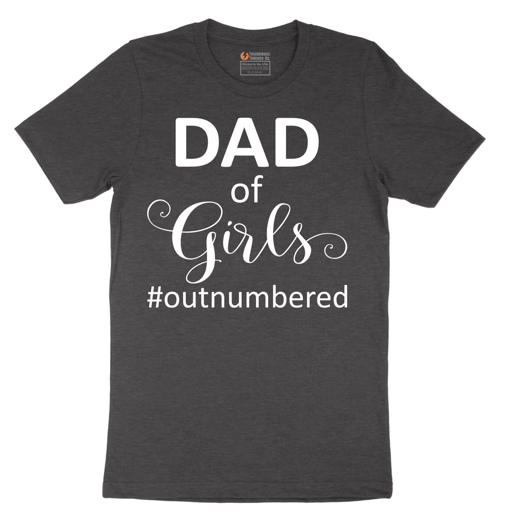 Dad of Girls - Mens T-Shirt - Sizes S - 6XL
