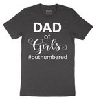 Dad of Girls - Mens T-Shirt - Sizes S - 6XL