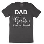 Dad of Girls - Mens T-Shirt - Sizes S - 6XL