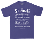 Be Strong and Courageous | Mens Tall T-Shirt