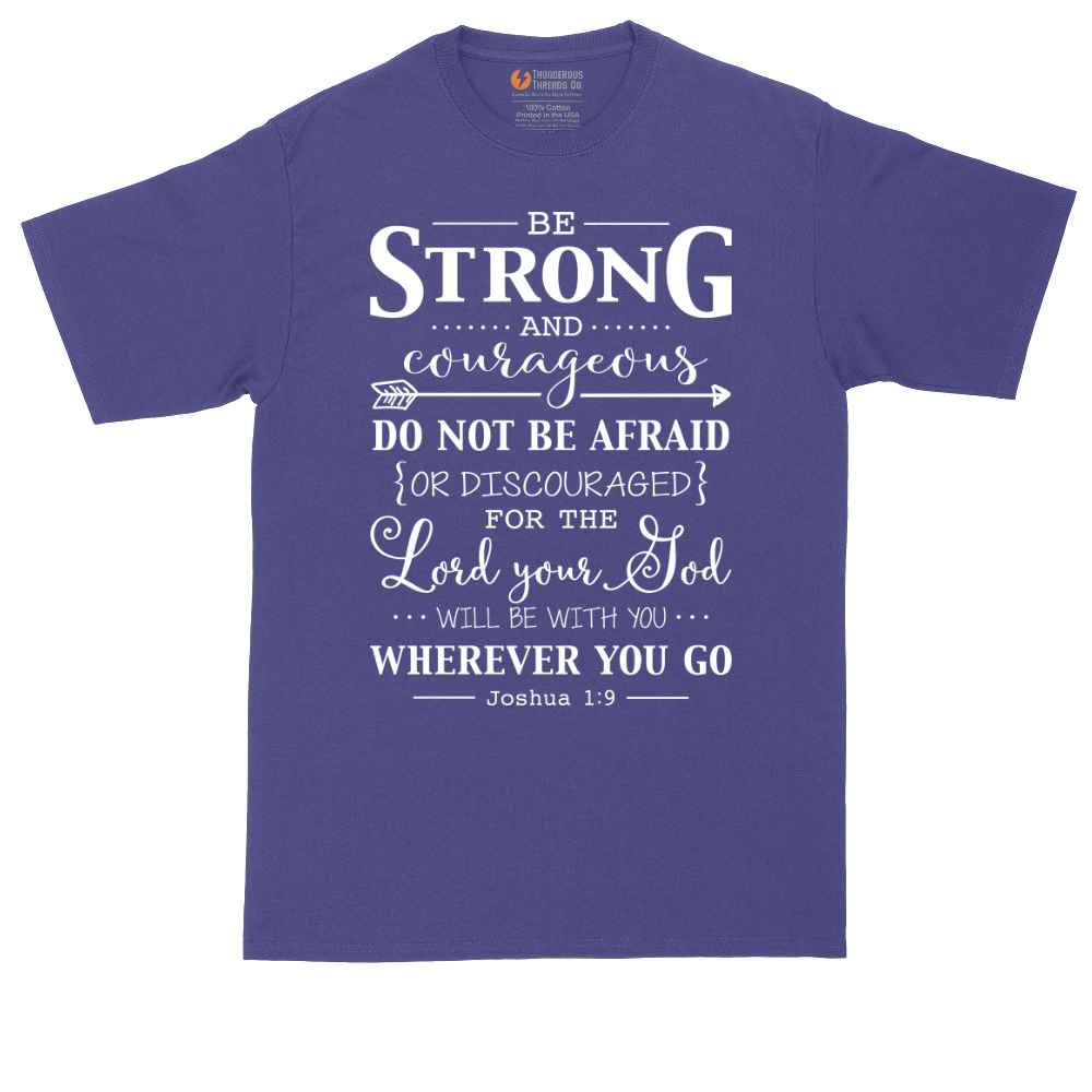 Be Strong and Courageous | Mens Tall T-Shirt