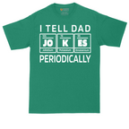 I Tell Jokes Periodically | Mens Tall T-Shirt