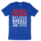 Football Coach - Mens T-Shirt - Sizes S - 6XL