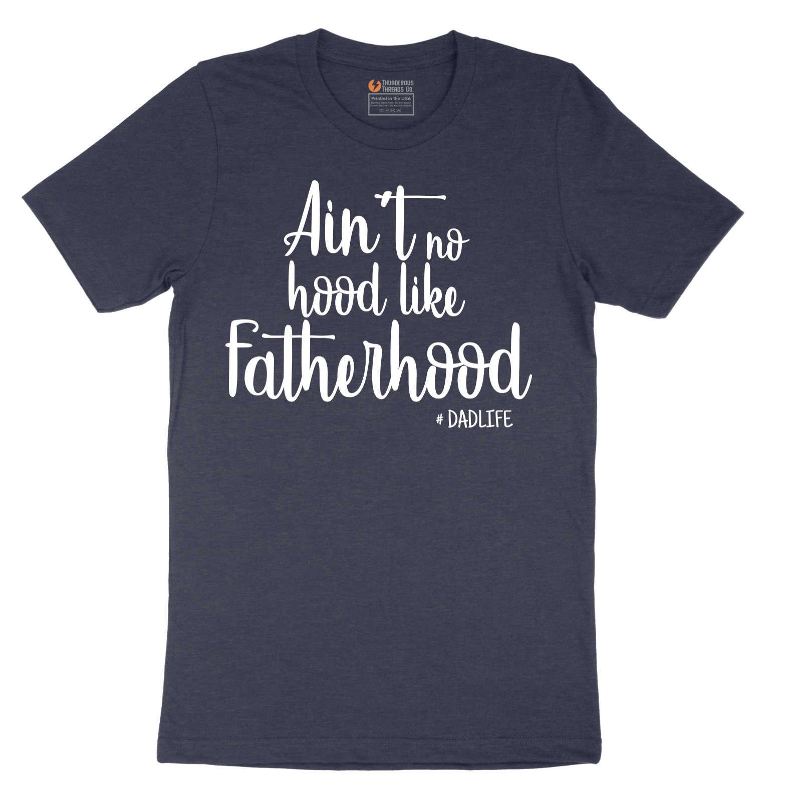 Ain't No Hood Like Fatherhood - Mens T-Shirt - Sizes S - 6XL