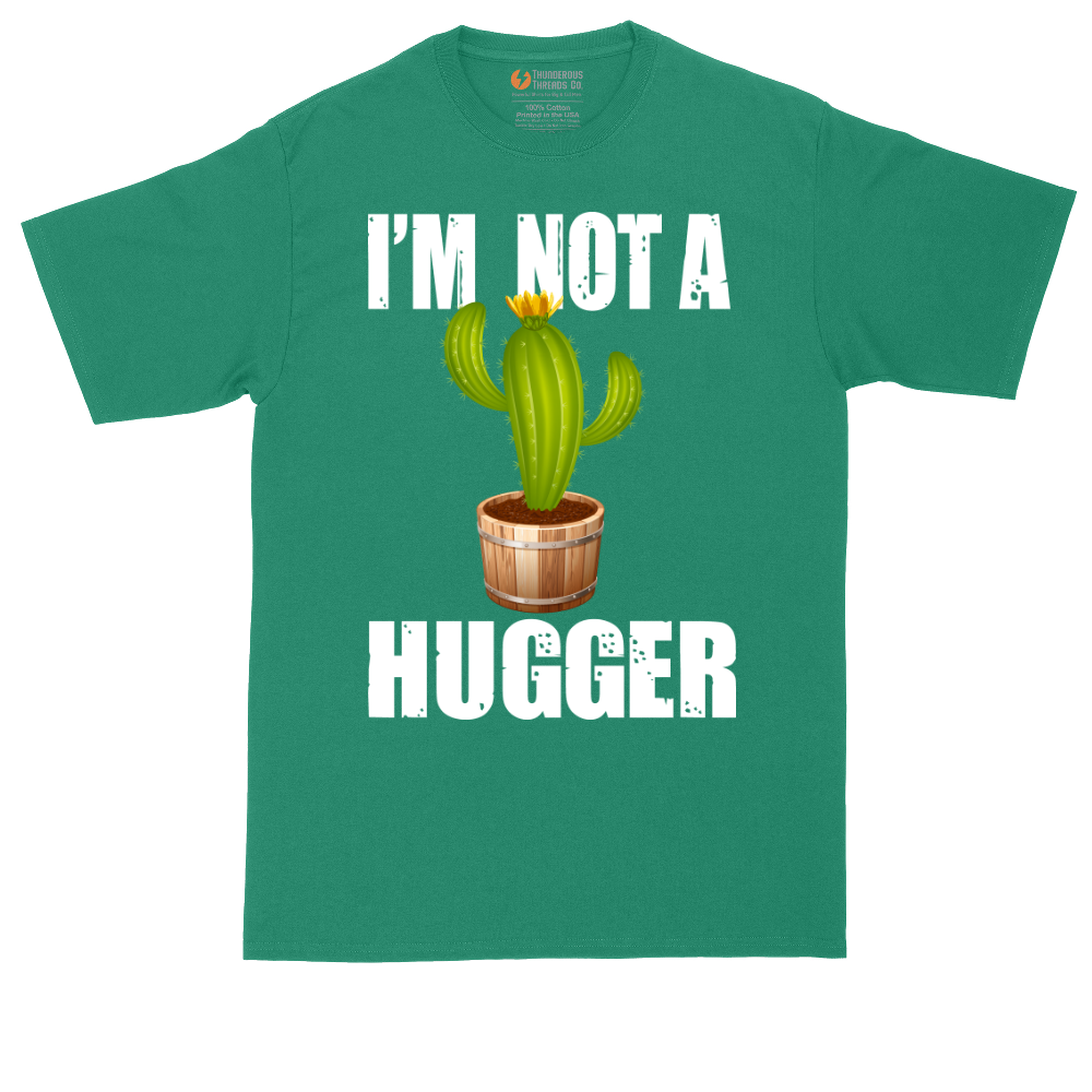 I'm Not a Hugger | Mens Tall T-Shirt