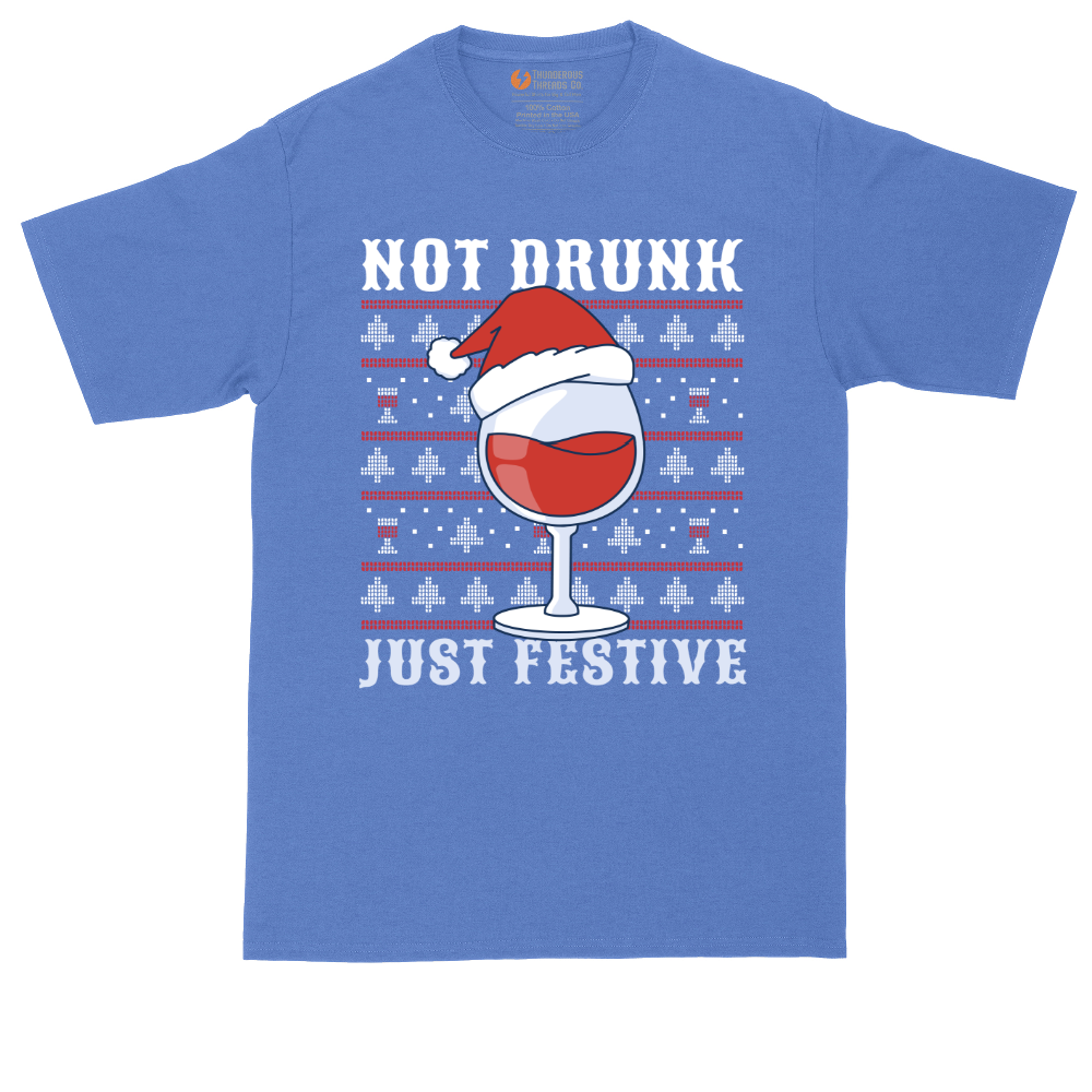Not Drunk Just Festive | Mens Tall T-Shirt