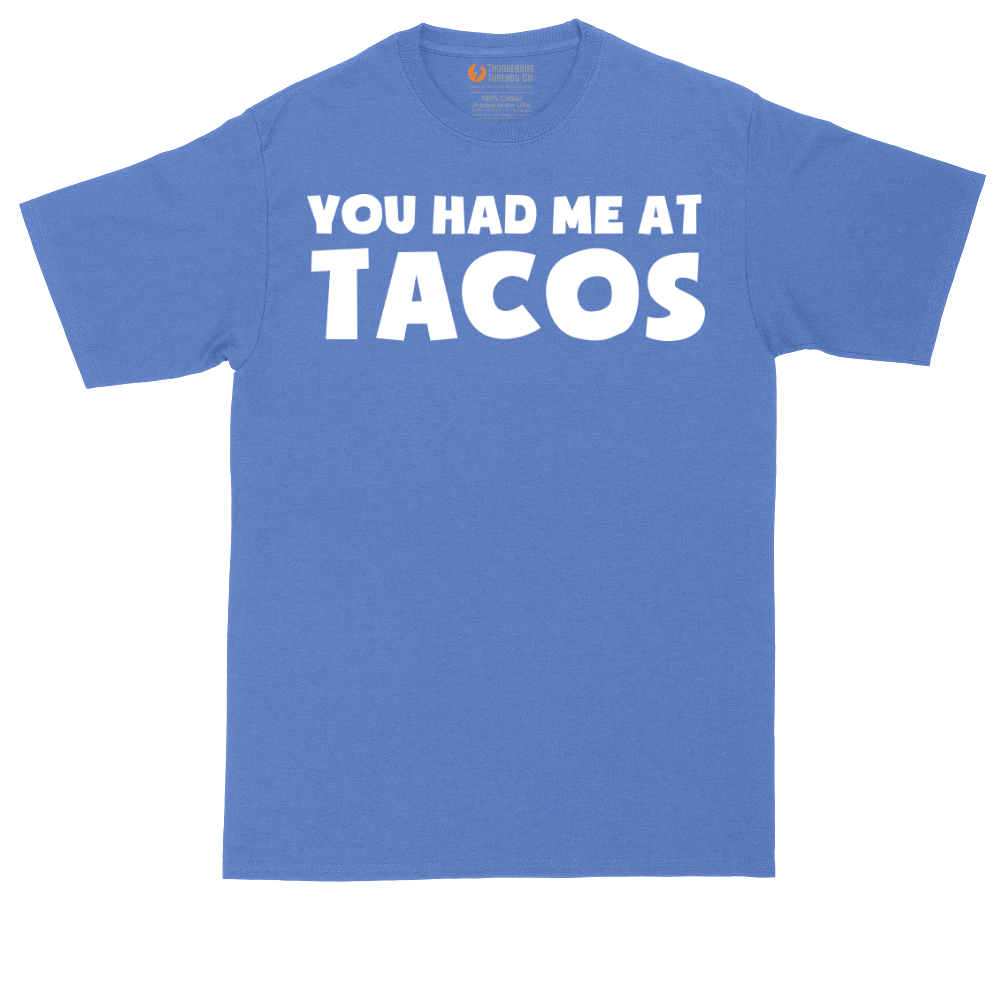 You Had Me at Tacos Version 2 | Mens Tall T-Shirt