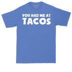 You Had Me at Tacos Version 2 | Mens Tall T-Shirt