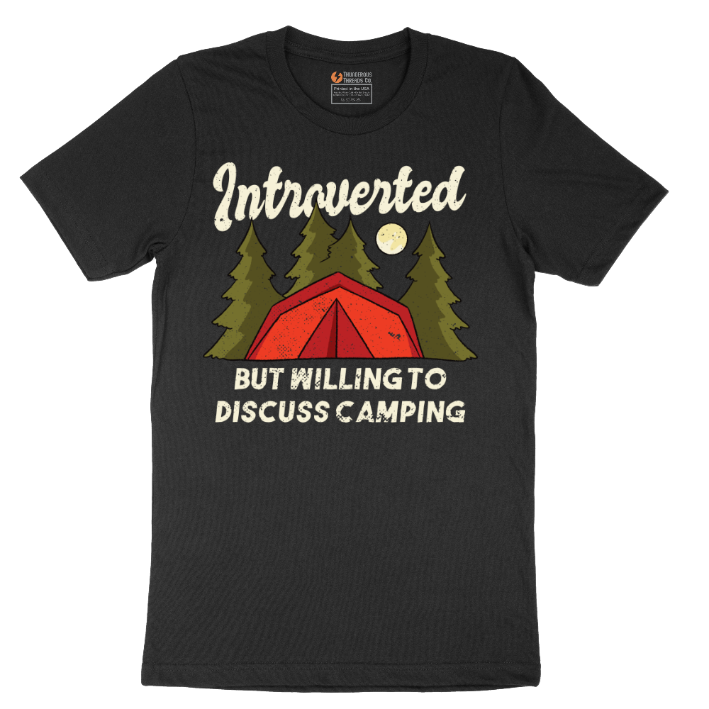 Introverted but Willing to Discuss Camping - Mens T-Shirt - Sizes S - 6XL