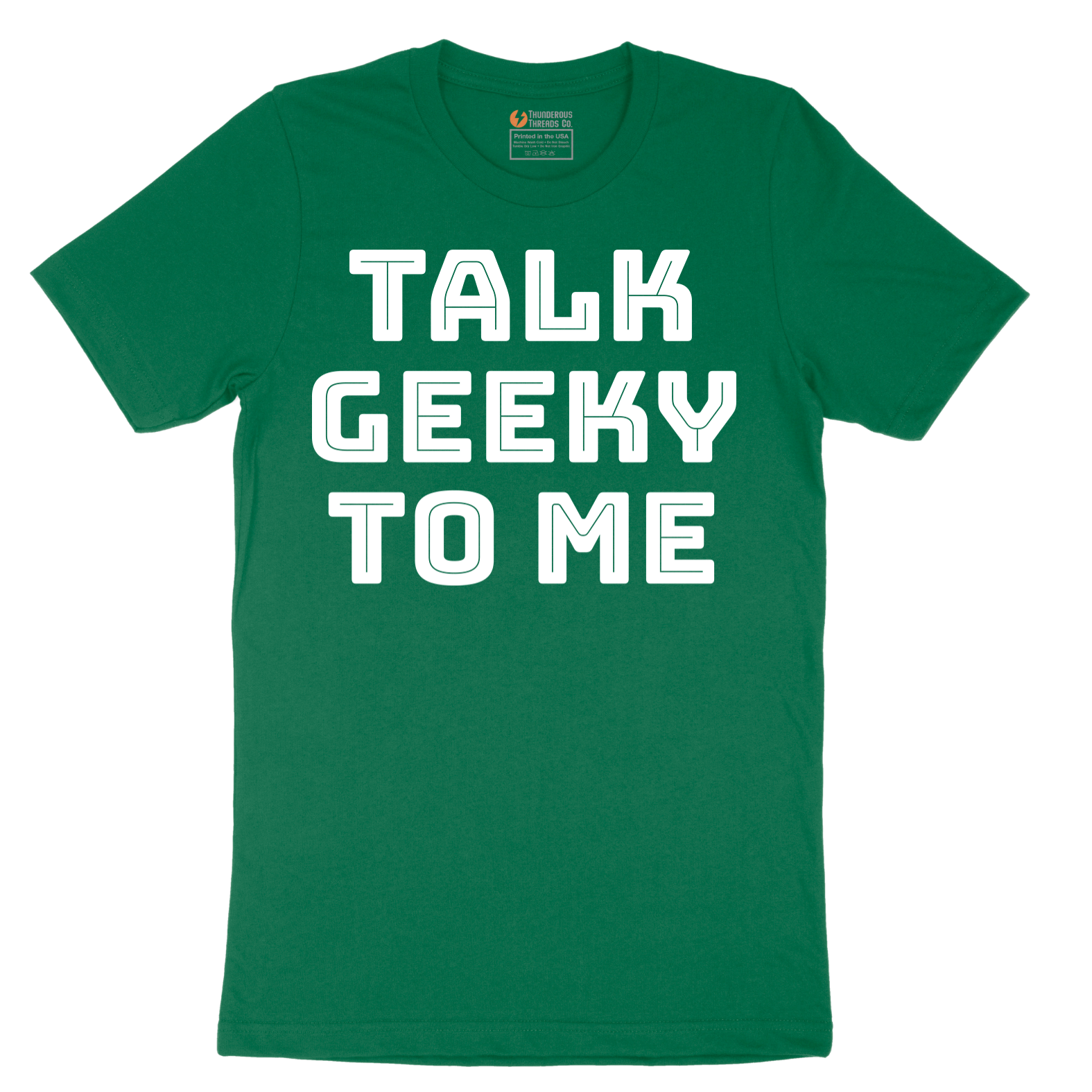 Talk Geeky to Me - Mens T-Shirt - Sizes S - 6XL