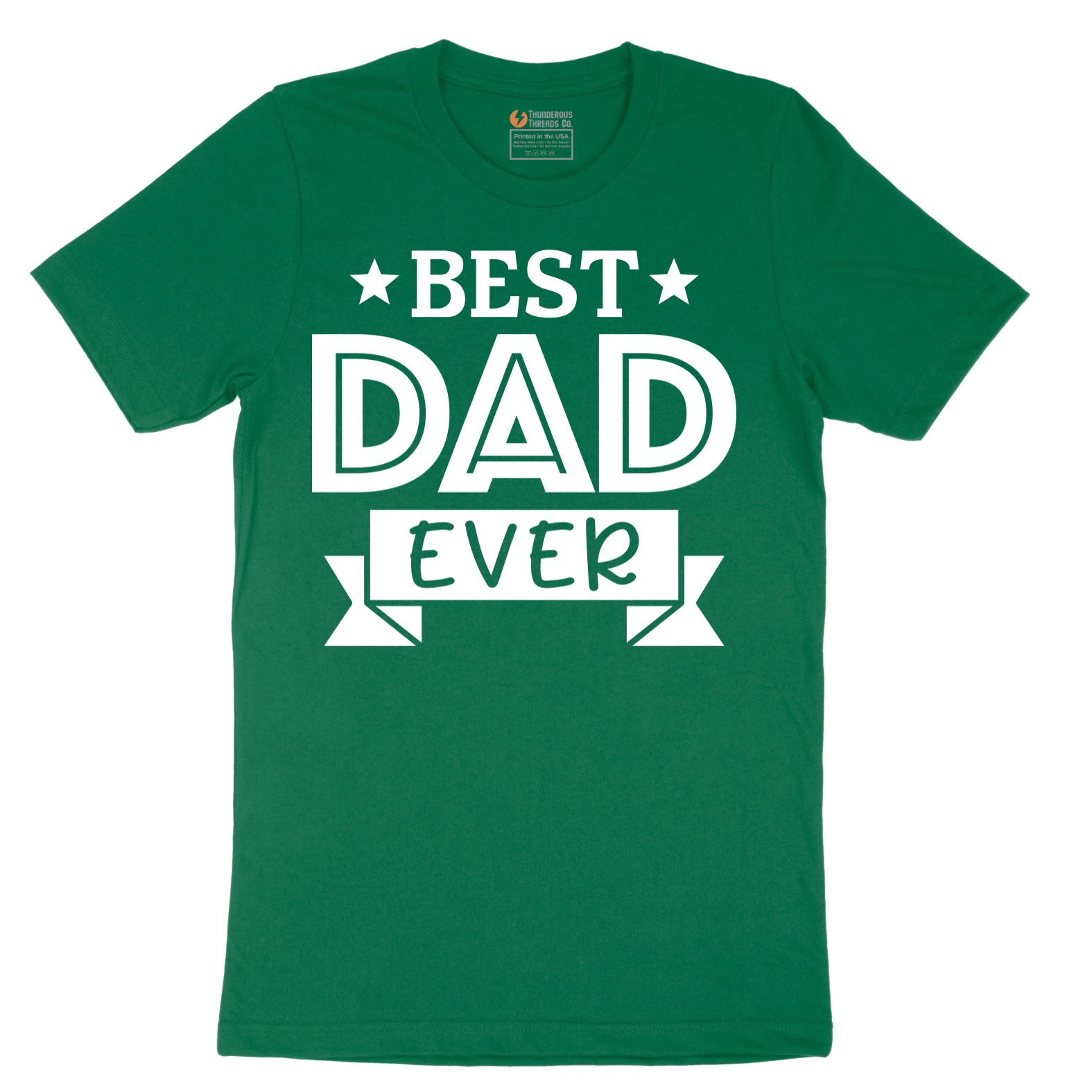 Best Dad Ever - Mens T-Shirt - Sizes S - 6XL