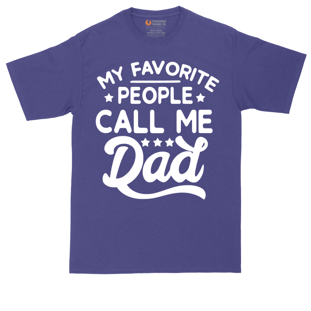 My Favorite People Call Me PaPa | Mens Tall T-Shirt
