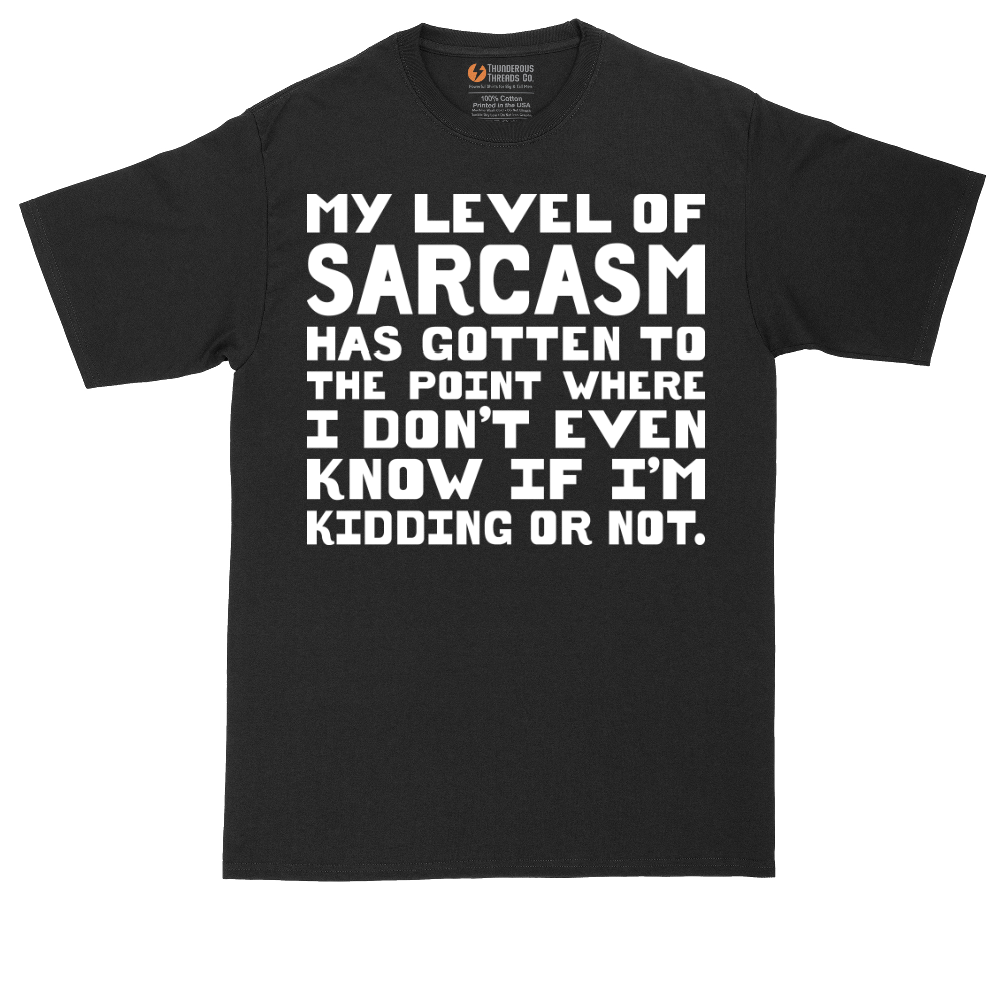My Level of Sarcasm | Mens Tall T-Shirt