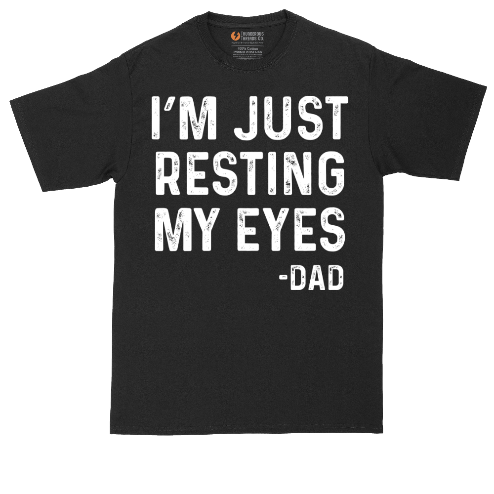 I'm Just Resting My Eyes | Mens Tall T-Shirt