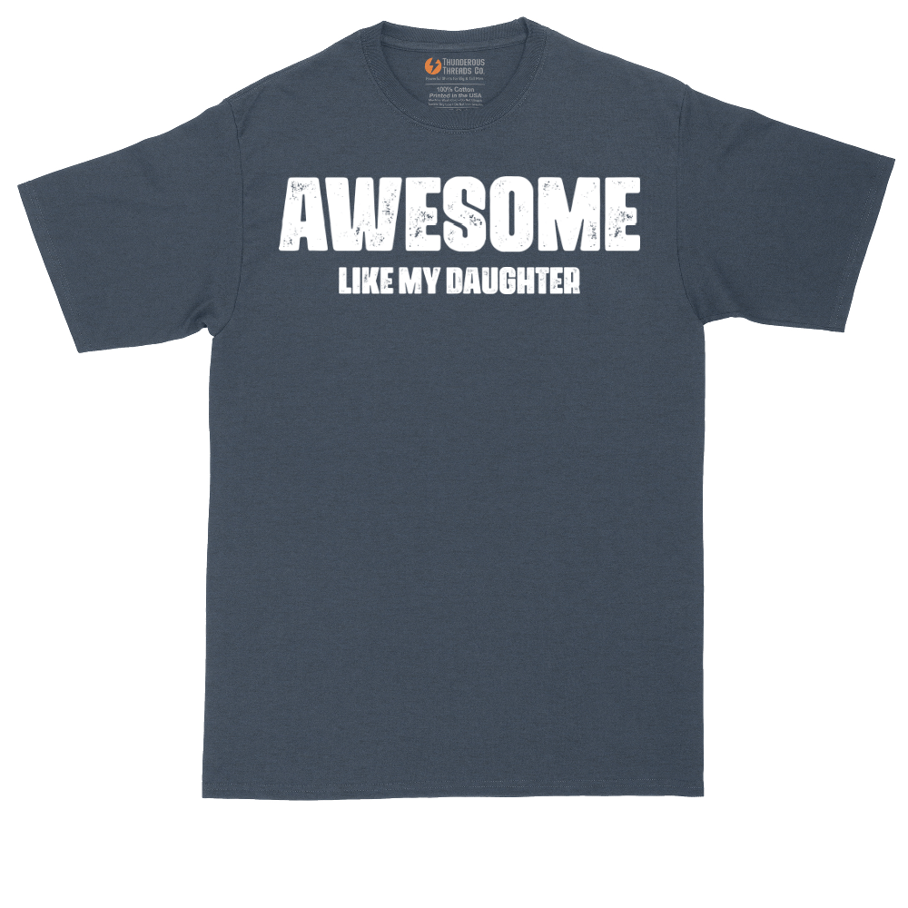 Awesome Like My Daughter | Mens Tall T-Shirt
