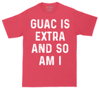 Guac is Extra and So Am I | Mens Tall T-Shirt