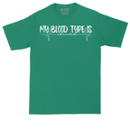 My Blood Type is Chocolate | Mens Tall T-Shirt