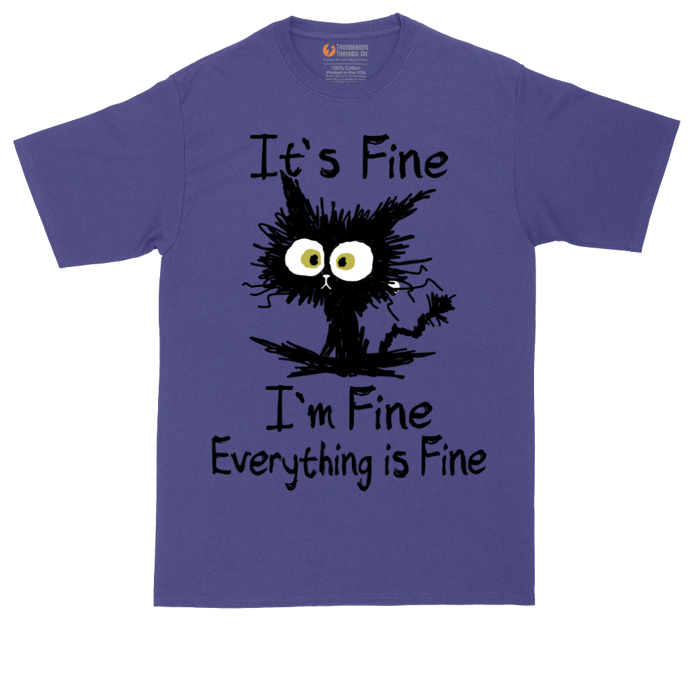 Im Fine Its Fine Everything is Fine | Mens Tall T-Shirt