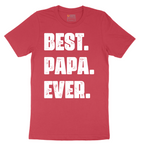 Best Papa Ever Version 2 - Mens T-Shirt - Sizes S - 6XL