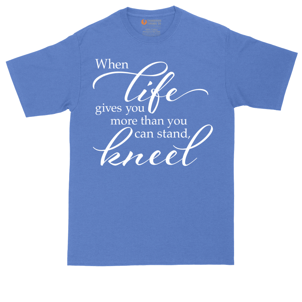 When Life Give You More Than You Can Stand | Mens Tall T-Shirt