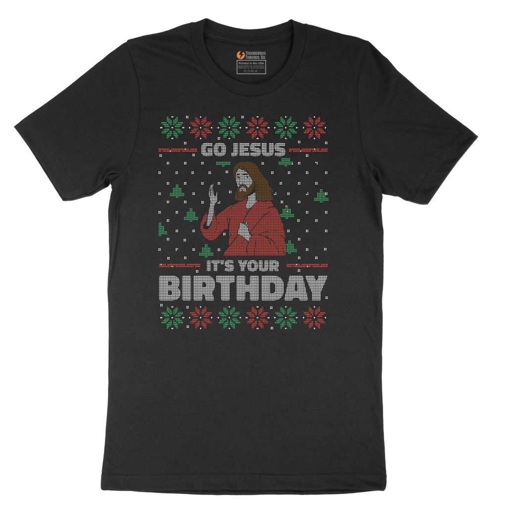 Go Jesus Its Your Birthday - Mens T-Shirt - Sizes S - 6XL