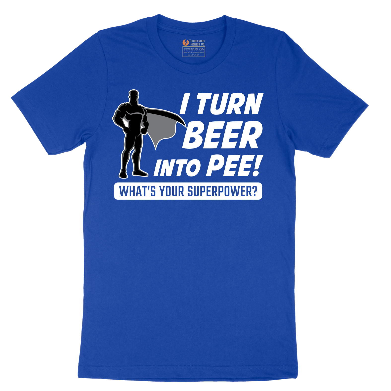 I Turn Beer Into Pee - Mens T-Shirt - Sizes S - 6XL.png