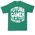 Future Gamer Like My Father Before Me | Mens Tall T-Shirt