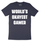 Worlds Okayest Gamer - Mens T-Shirt - Sizes S - 6XL