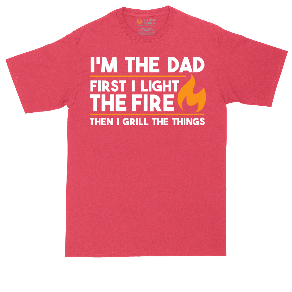 I'm The Dad First I Light the Fire | Mens Tall T-Shirt