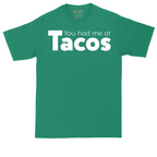 You Had Me at Tacos Version 1 | Mens Tall T-Shirt