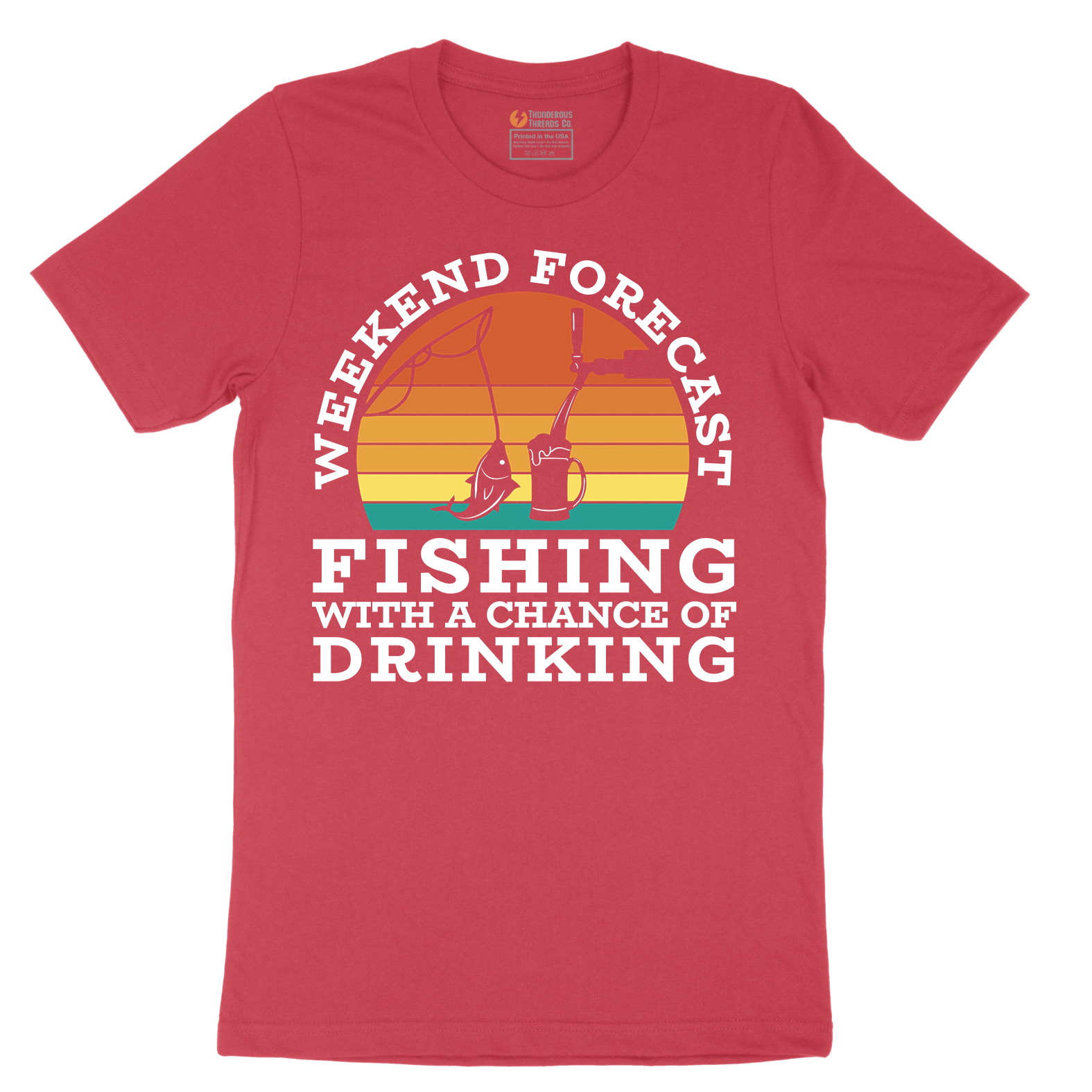 Weekend Forecast_Fishing with a Chance of Drinking - Mens T-Shirt - Sizes S - 6XL